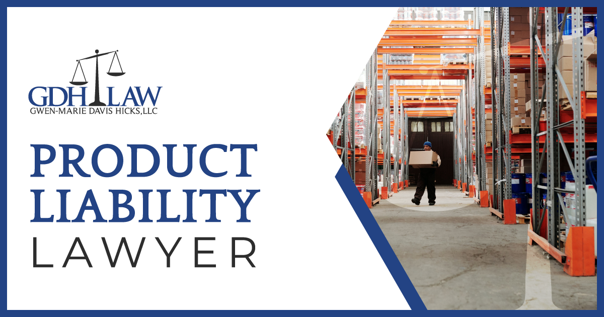 Lanham Product Liability Lawyer